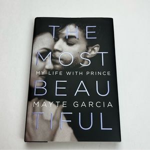The Most Beautiful by Mayte Garcia Hardback Book My Life With Prince 80s 90s Y2K
